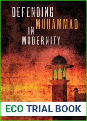 Defending Muhammad in Modernity