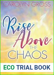 Rise Above the Chaos: How to Keep Positive in an Unsettled World