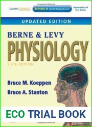 Berne and Levy Physiology. Updated Edition: with Student Consult online access. 6e by Koeppen MD PhD. Bruce M. ( 2009 ) Hardcover