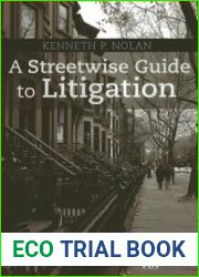 A Streetwise Guide to Litigation