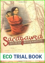 Sacagawea: Girl of the Shining Mountains
