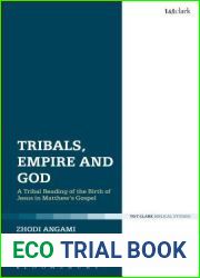 Tribals, Empire and God: A Tribal Reading of the Birth of Jesus in Matthew|s Gospel