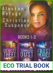 Alaskan Refuge Christian Suspense Series (Books 1-3)