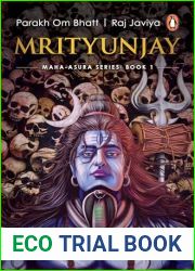 Mrityunjay: Book 1 In The Maha Asura Series