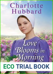 Love Blooms in Morning Star (The Maidels of Morning Star #4)