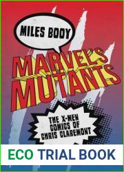Marvel|s Mutants: The X-Men Comics of Chris Claremont