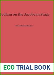 Bedlam on the Jacobean Stage