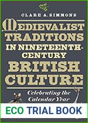 Medievalist Traditions in Nineteenth-Century British Culture