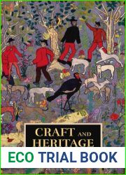 Craft and Heritage: Intersections in Critical Studies and Practice