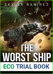 The Worst Ship in the Fleet (Dumb Luck and Dead Heroes, #1)
