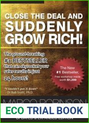 Close the Deal and Suddenly Grow Rich!