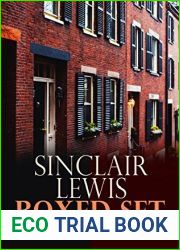 Sinclair Lewis Boxed Set - 16 titles in One Volume: Babbitt, Main Street, The Trail of the Hawk, Moths in the Arc Light, Nature, Inc., The Cat of the Stars and more