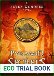 Pyramid of Secrets (Seven Wonders, #2)