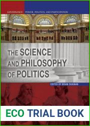 The Science and Philosophy of Politics