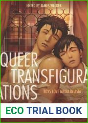 Queer Transfigurations: Boys Love Media in Asia (Asia Pop!)