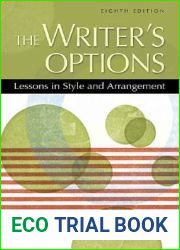 Writer|s Options, The: Lessons in Style and Arrangement