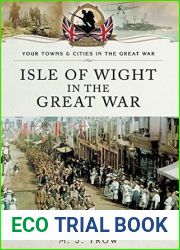 Isle of Wight in the Great War (Your Towns and Cities in the Great War)