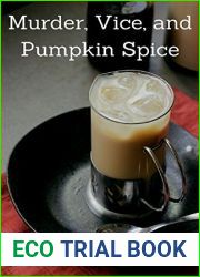Murder, Vice, and Pumpkin Spice: A Short Story by Cari Dubiel