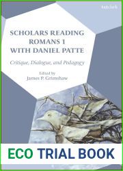 Scholars Reading Romans 1 with Daniel Patte: Critique, Dialogue, and Pedagogy