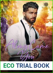 Along Came You (Paradise Bay Billionaire Brothers, #3)