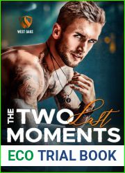 The Two Last Moments (West Oaks Heroes #5)