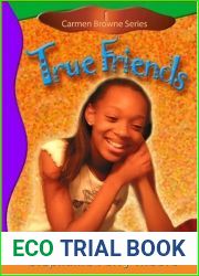 True Friends (Carmen Browne, #1)