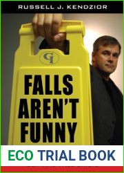 Falls Aren|t Funny: America|s Multi-Billion Dollar Slip-and-Fall Crisis