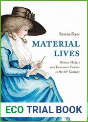 Material Lives: Women Makers and Consumer Culture in the 18th Century