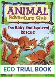 The Baby Red Squirrel Rescue (Animal Adventure Club, #3)