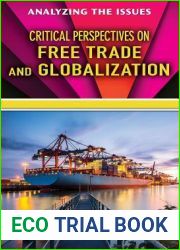 Critical Perspectives on Free Trade and Globalization (Analyzing the Issues)