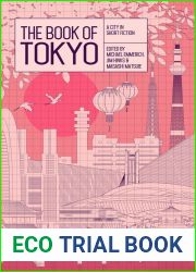 The Book of Tokyo: A City in Short Fiction (Reading the City)