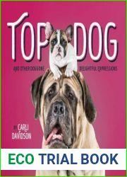 Top Dog: And Other Doggone Delightful Expressions