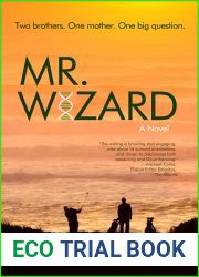 Mr. Wizard: A Novel