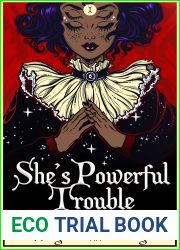 She|s Powerful Trouble