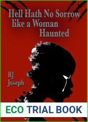 Hell Hath No Sorrow like a Woman Haunted