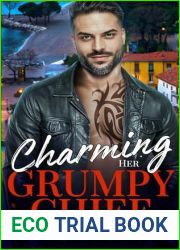 Charming Her Grumpy Chief: A Forbidden, Small Town, Grumpy Boss, Surprise Baby Romance (Pleasant Bay|s Forbidden Heroes Book 3)