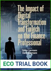 The Impact of Digital Transformation and FinTech on the Finance Professional