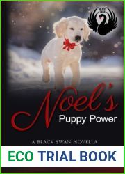 Noel|s Puppy Power: A Black Swan Sweet Christmas Novella #1.5