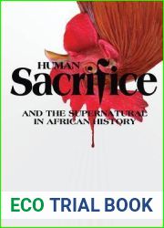 Human Sacrifice and the Supernatural in African History