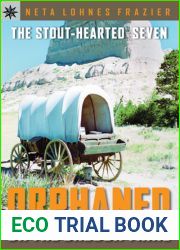 The Stout-Hearted Seven: Orphaned on the Oregon Trail (Sterling Point Books)