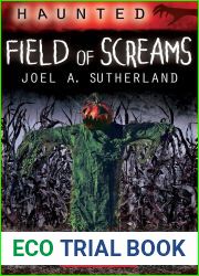 Field of Screams (Haunted, #4)