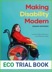Making Disability Modern: Design Histories