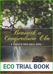 Beneath a Camperdown Elm (Trails of Reba Cahill #3)