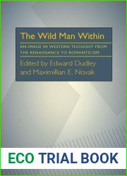 The Wild Man Within: An Image in Western Thought from the Renaissance to Romanticism