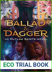 Ballad and Dagger (Outlaw Saints, #1)