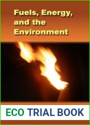 Fuels, Energy, and the Environment