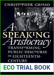 A Speaking Aristocracy: Transforming Public Discourse in Eighteenth-Century Connecticut