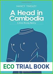 A Head in Cambodia (Jenna Murphy, #1)