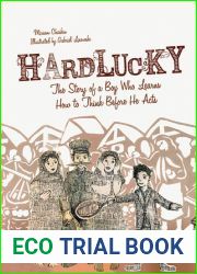 Hardlucky: The Story of a Boy Who Learns How to Think Before He Acts