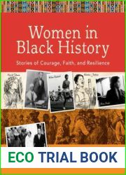 Women in Black History: Stories of Courage, Faith, and Resilience